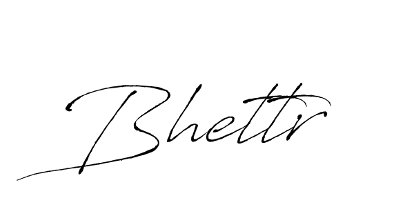 You should practise on your own different ways (Antro_Vectra) to write your name (Bhettr) in signature. don't let someone else do it for you. Bhettr signature style 6 images and pictures png