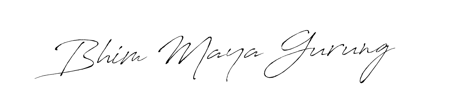 Bhim Maya Gurung stylish signature style. Best Handwritten Sign (Antro_Vectra) for my name. Handwritten Signature Collection Ideas for my name Bhim Maya Gurung. Bhim Maya Gurung signature style 6 images and pictures png