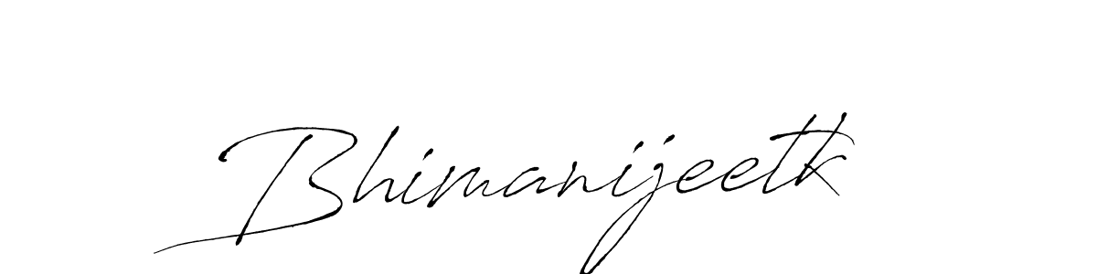 Also we have Bhimanijeetk name is the best signature style. Create professional handwritten signature collection using Antro_Vectra autograph style. Bhimanijeetk signature style 6 images and pictures png