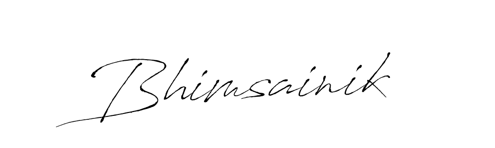 Make a beautiful signature design for name Bhimsainik. With this signature (Antro_Vectra) style, you can create a handwritten signature for free. Bhimsainik signature style 6 images and pictures png