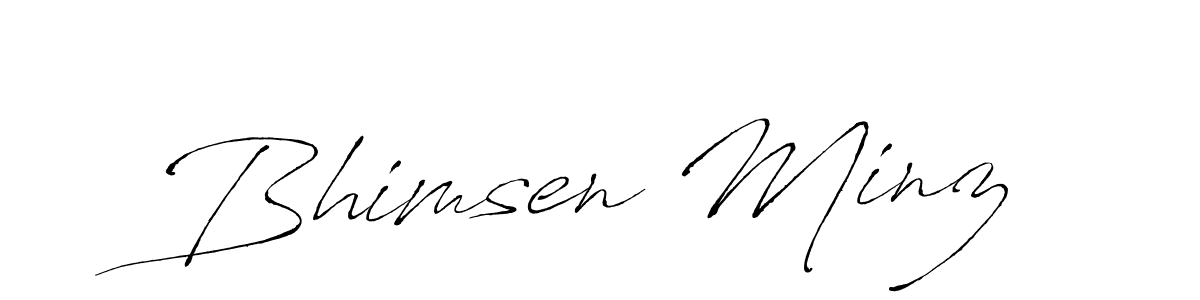 if you are searching for the best signature style for your name Bhimsen Minz. so please give up your signature search. here we have designed multiple signature styles  using Antro_Vectra. Bhimsen Minz signature style 6 images and pictures png