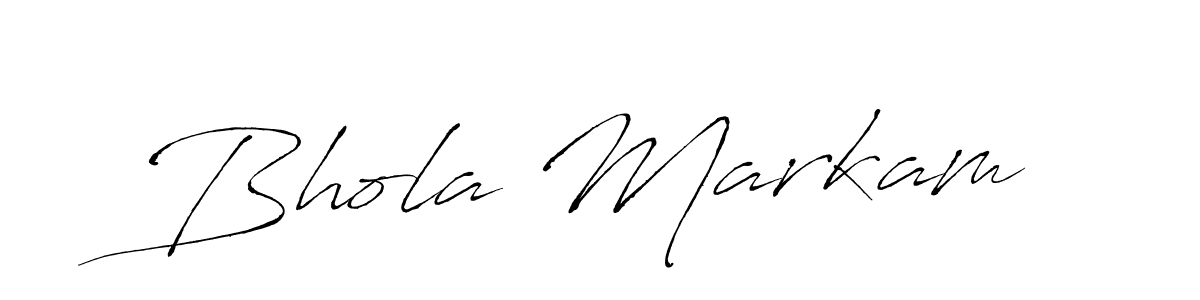 Make a beautiful signature design for name Bhola Markam. With this signature (Antro_Vectra) style, you can create a handwritten signature for free. Bhola Markam signature style 6 images and pictures png