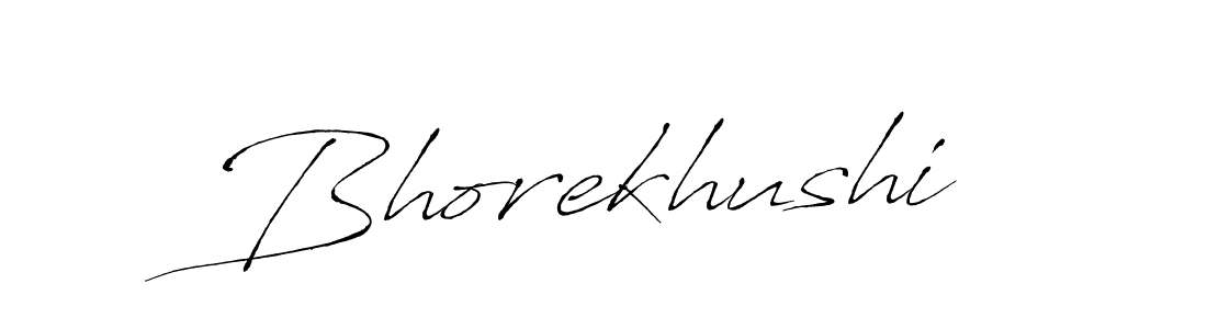 Also we have Bhorekhushi name is the best signature style. Create professional handwritten signature collection using Antro_Vectra autograph style. Bhorekhushi signature style 6 images and pictures png