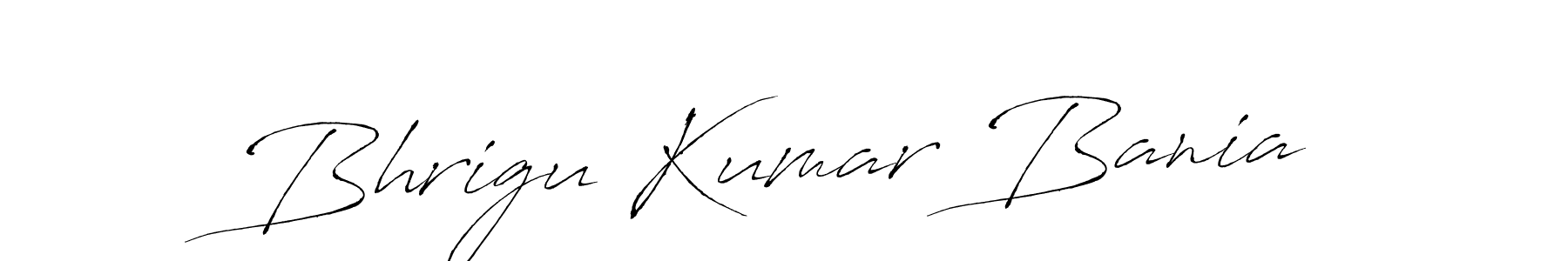 Make a beautiful signature design for name Bhrigu Kumar Bania. With this signature (Antro_Vectra) style, you can create a handwritten signature for free. Bhrigu Kumar Bania signature style 6 images and pictures png