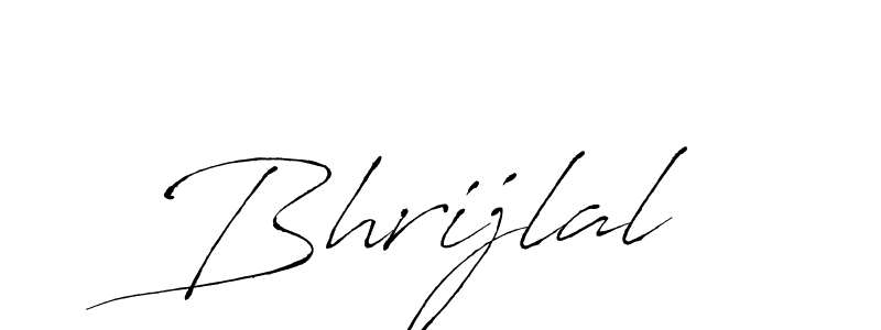 Create a beautiful signature design for name Bhrijlal. With this signature (Antro_Vectra) fonts, you can make a handwritten signature for free. Bhrijlal signature style 6 images and pictures png