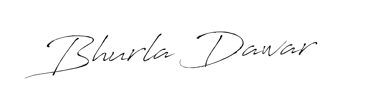It looks lik you need a new signature style for name Bhurla Dawar. Design unique handwritten (Antro_Vectra) signature with our free signature maker in just a few clicks. Bhurla Dawar signature style 6 images and pictures png