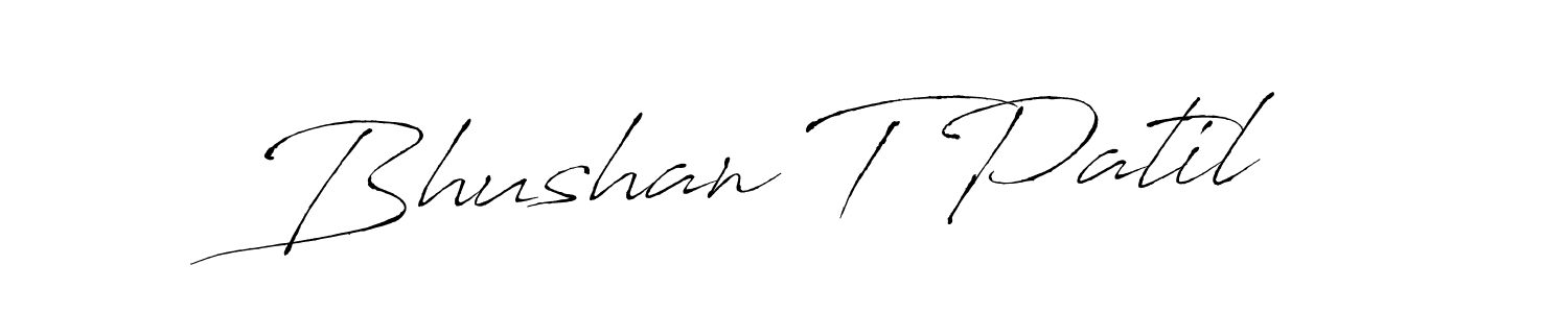 Use a signature maker to create a handwritten signature online. With this signature software, you can design (Antro_Vectra) your own signature for name Bhushan T Patil. Bhushan T Patil signature style 6 images and pictures png