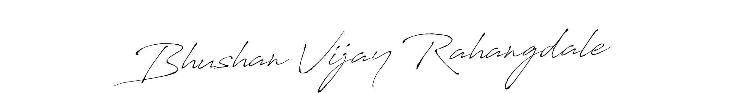 You should practise on your own different ways (Antro_Vectra) to write your name (Bhushan Vijay Rahangdale) in signature. don't let someone else do it for you. Bhushan Vijay Rahangdale signature style 6 images and pictures png