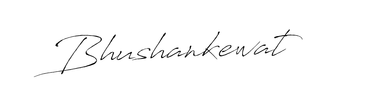 Make a beautiful signature design for name Bhushankewat. With this signature (Antro_Vectra) style, you can create a handwritten signature for free. Bhushankewat signature style 6 images and pictures png