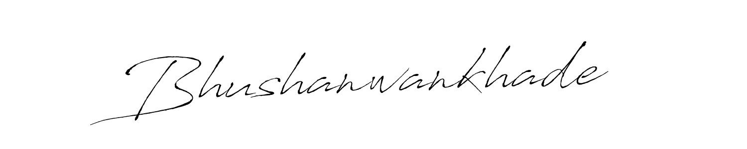 How to make Bhushanwankhade signature? Antro_Vectra is a professional autograph style. Create handwritten signature for Bhushanwankhade name. Bhushanwankhade signature style 6 images and pictures png