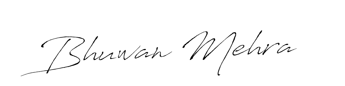 How to make Bhuwan Mehra signature? Antro_Vectra is a professional autograph style. Create handwritten signature for Bhuwan Mehra name. Bhuwan Mehra signature style 6 images and pictures png