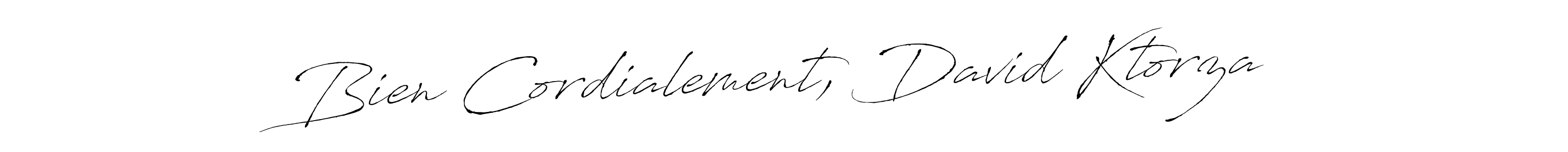 The best way (Antro_Vectra) to make a short signature is to pick only two or three words in your name. The name Bien Cordialement, David Ktorza include a total of six letters. For converting this name. Bien Cordialement, David Ktorza signature style 6 images and pictures png