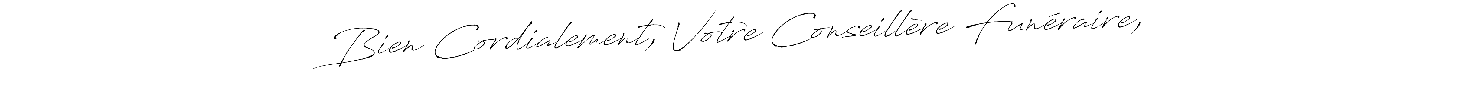 How to Draw Bien Cordialement, Votre Conseillère Funéraire, signature style? Antro_Vectra is a latest design signature styles for name Bien Cordialement, Votre Conseillère Funéraire,. Bien Cordialement, Votre Conseillère Funéraire, signature style 6 images and pictures png