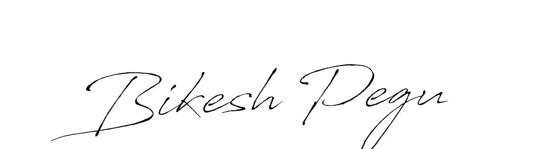 Make a beautiful signature design for name Bikesh Pegu. With this signature (Antro_Vectra) style, you can create a handwritten signature for free. Bikesh Pegu signature style 6 images and pictures png