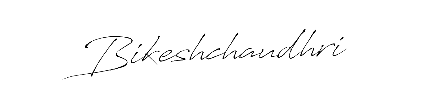 Make a beautiful signature design for name Bikeshchaudhri. With this signature (Antro_Vectra) style, you can create a handwritten signature for free. Bikeshchaudhri signature style 6 images and pictures png