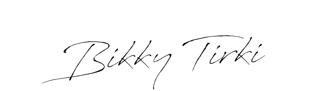 Design your own signature with our free online signature maker. With this signature software, you can create a handwritten (Antro_Vectra) signature for name Bikky Tirki. Bikky Tirki signature style 6 images and pictures png