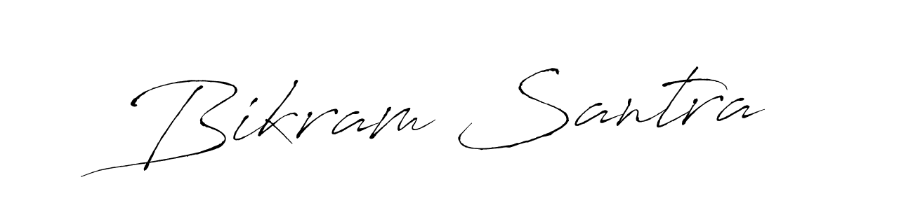 Create a beautiful signature design for name Bikram Santra. With this signature (Antro_Vectra) fonts, you can make a handwritten signature for free. Bikram Santra signature style 6 images and pictures png