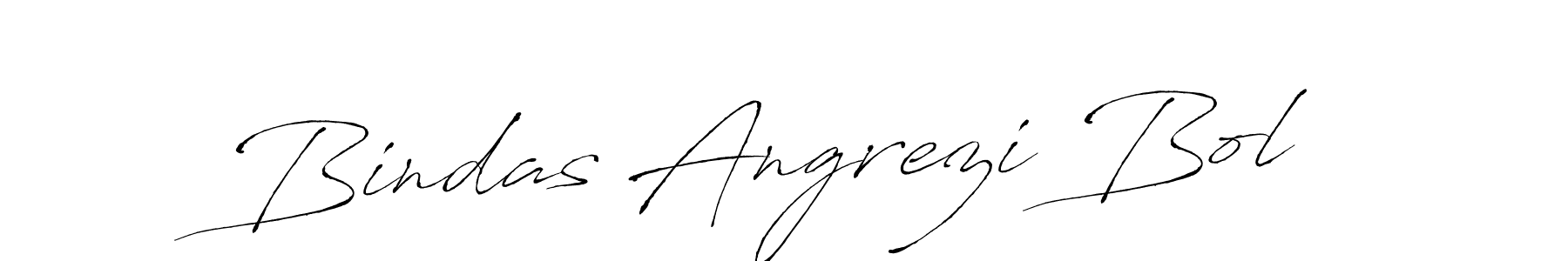 How to make Bindas Angrezi Bol signature? Antro_Vectra is a professional autograph style. Create handwritten signature for Bindas Angrezi Bol name. Bindas Angrezi Bol signature style 6 images and pictures png