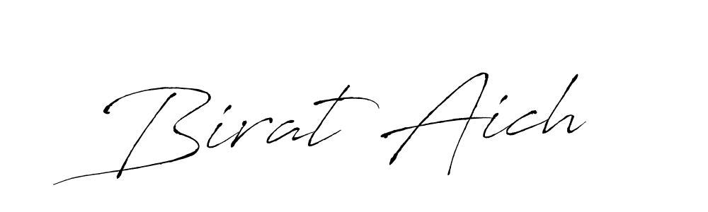Birat Aich stylish signature style. Best Handwritten Sign (Antro_Vectra) for my name. Handwritten Signature Collection Ideas for my name Birat Aich. Birat Aich signature style 6 images and pictures png