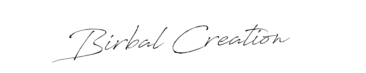 Birbal Creation stylish signature style. Best Handwritten Sign (Antro_Vectra) for my name. Handwritten Signature Collection Ideas for my name Birbal Creation. Birbal Creation signature style 6 images and pictures png