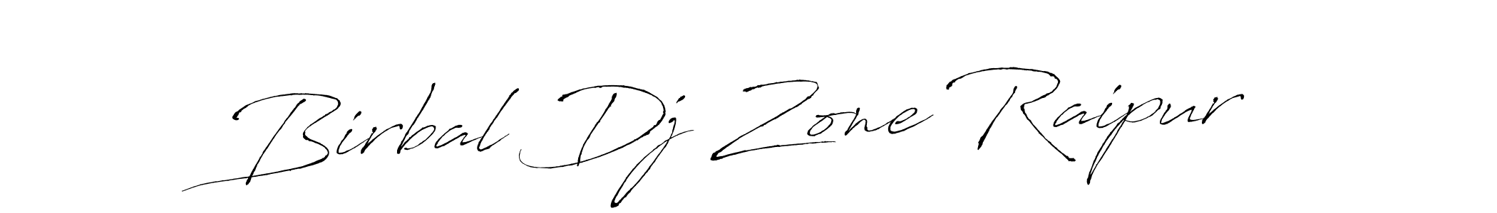 How to make Birbal Dj Zone Raipur name signature. Use Antro_Vectra style for creating short signs online. This is the latest handwritten sign. Birbal Dj Zone Raipur signature style 6 images and pictures png