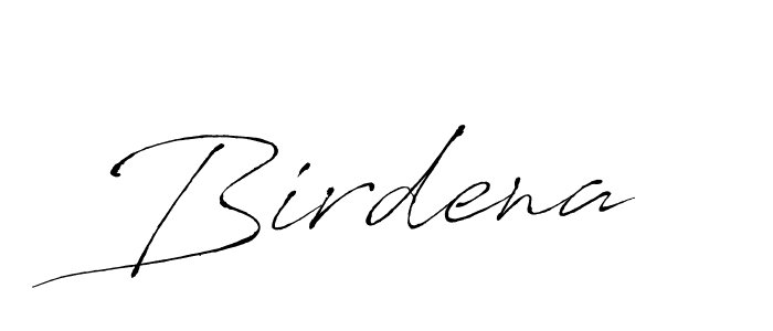 Design your own signature with our free online signature maker. With this signature software, you can create a handwritten (Antro_Vectra) signature for name Birdena. Birdena signature style 6 images and pictures png