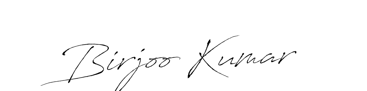 Design your own signature with our free online signature maker. With this signature software, you can create a handwritten (Antro_Vectra) signature for name Birjoo Kumar. Birjoo Kumar signature style 6 images and pictures png