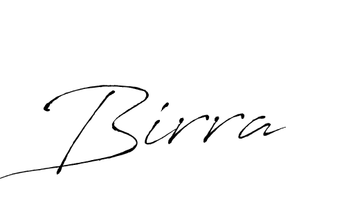 Use a signature maker to create a handwritten signature online. With this signature software, you can design (Antro_Vectra) your own signature for name Birra. Birra signature style 6 images and pictures png