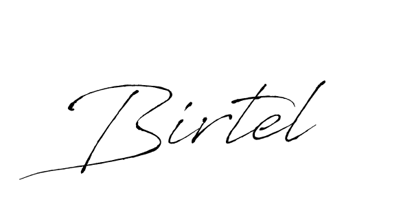 How to make Birtel signature? Antro_Vectra is a professional autograph style. Create handwritten signature for Birtel name. Birtel signature style 6 images and pictures png