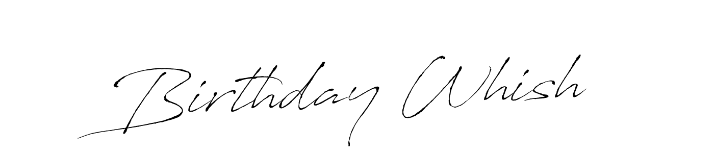 Use a signature maker to create a handwritten signature online. With this signature software, you can design (Antro_Vectra) your own signature for name Birthday Whish. Birthday Whish signature style 6 images and pictures png