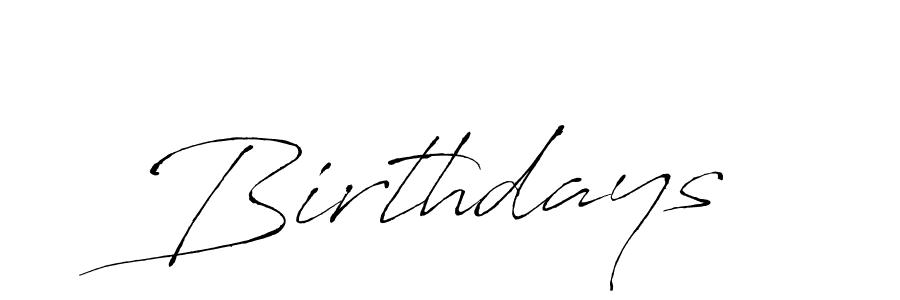 How to make Birthdays signature? Antro_Vectra is a professional autograph style. Create handwritten signature for Birthdays name. Birthdays signature style 6 images and pictures png