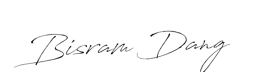 Bisram Dang stylish signature style. Best Handwritten Sign (Antro_Vectra) for my name. Handwritten Signature Collection Ideas for my name Bisram Dang. Bisram Dang signature style 6 images and pictures png