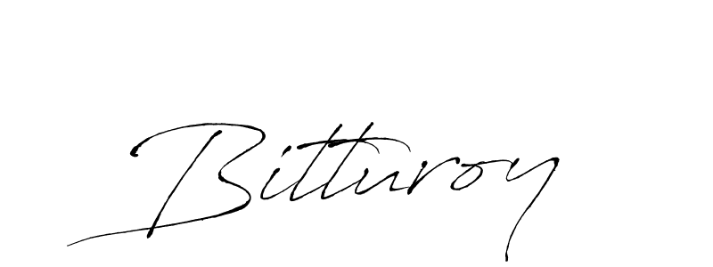 You should practise on your own different ways (Antro_Vectra) to write your name (Bitturoy) in signature. don't let someone else do it for you. Bitturoy signature style 6 images and pictures png