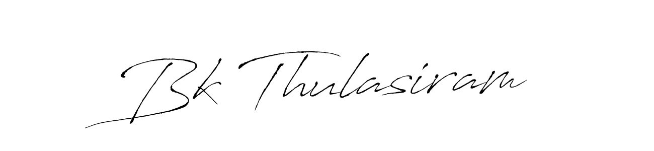It looks lik you need a new signature style for name Bk Thulasiram. Design unique handwritten (Antro_Vectra) signature with our free signature maker in just a few clicks. Bk Thulasiram signature style 6 images and pictures png