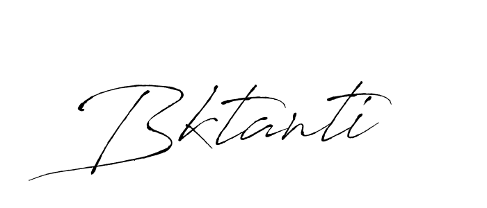 Make a beautiful signature design for name Bktanti. With this signature (Antro_Vectra) style, you can create a handwritten signature for free. Bktanti signature style 6 images and pictures png