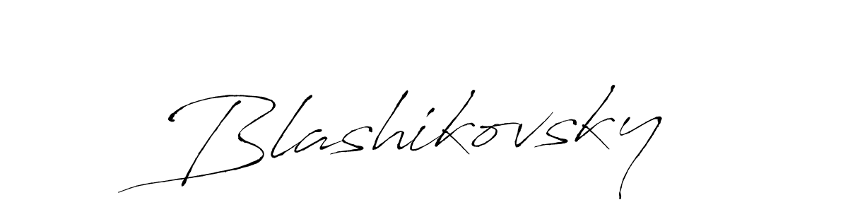 You should practise on your own different ways (Antro_Vectra) to write your name (Blashikovsky) in signature. don't let someone else do it for you. Blashikovsky signature style 6 images and pictures png
