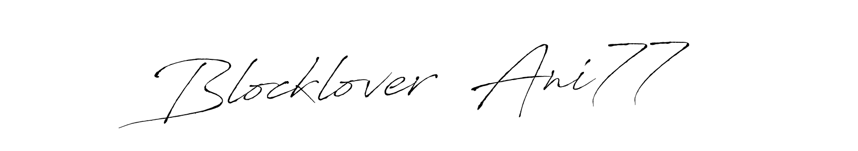 Use a signature maker to create a handwritten signature online. With this signature software, you can design (Antro_Vectra) your own signature for name Blocklover  Ani77. Blocklover  Ani77 signature style 6 images and pictures png