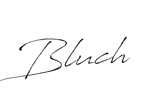 Use a signature maker to create a handwritten signature online. With this signature software, you can design (Antro_Vectra) your own signature for name Bluch. Bluch signature style 6 images and pictures png