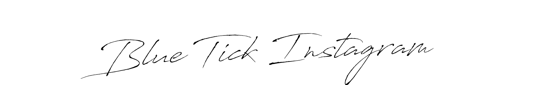 Once you've used our free online signature maker to create your best signature Antro_Vectra style, it's time to enjoy all of the benefits that Blue Tick Instagram name signing documents. Blue Tick Instagram signature style 6 images and pictures png