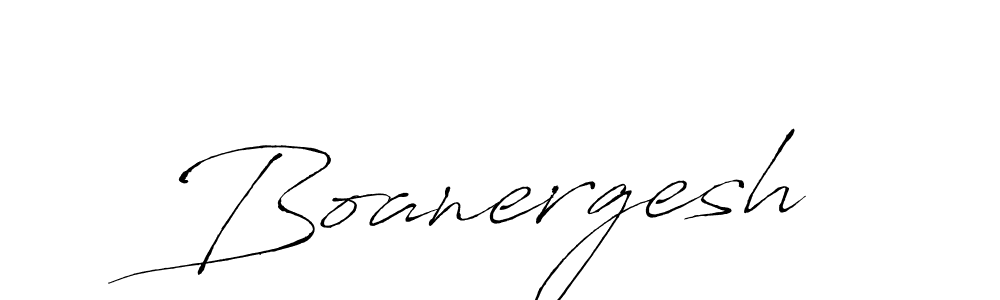Make a beautiful signature design for name Boanergesh. With this signature (Antro_Vectra) style, you can create a handwritten signature for free. Boanergesh signature style 6 images and pictures png