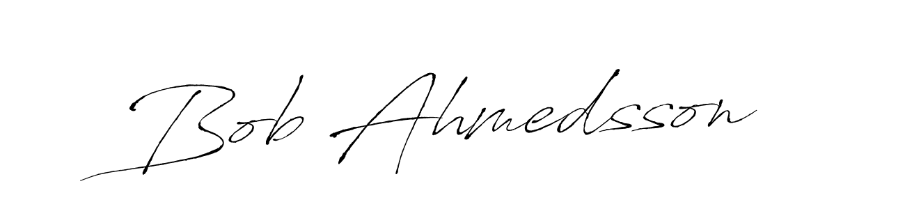 Bob Ahmedsson stylish signature style. Best Handwritten Sign (Antro_Vectra) for my name. Handwritten Signature Collection Ideas for my name Bob Ahmedsson. Bob Ahmedsson signature style 6 images and pictures png