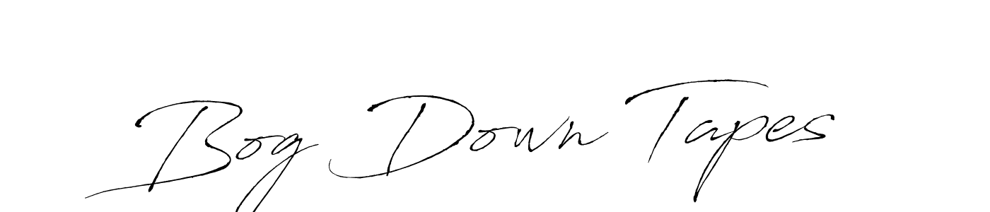 How to make Bog Down Tapes signature? Antro_Vectra is a professional autograph style. Create handwritten signature for Bog Down Tapes name. Bog Down Tapes signature style 6 images and pictures png