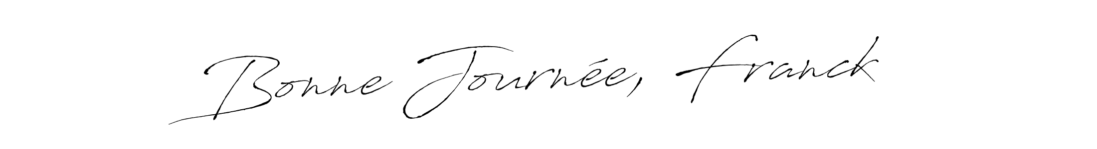 Similarly Antro_Vectra is the best handwritten signature design. Signature creator online .You can use it as an online autograph creator for name Bonne Journée, Franck. Bonne Journée, Franck signature style 6 images and pictures png
