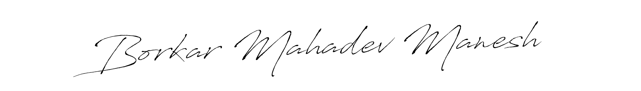 Make a beautiful signature design for name Borkar Mahadev Manesh. With this signature (Antro_Vectra) style, you can create a handwritten signature for free. Borkar Mahadev Manesh signature style 6 images and pictures png