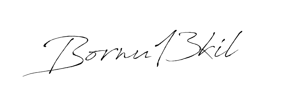 Create a beautiful signature design for name Bornu13kil. With this signature (Antro_Vectra) fonts, you can make a handwritten signature for free. Bornu13kil signature style 6 images and pictures png