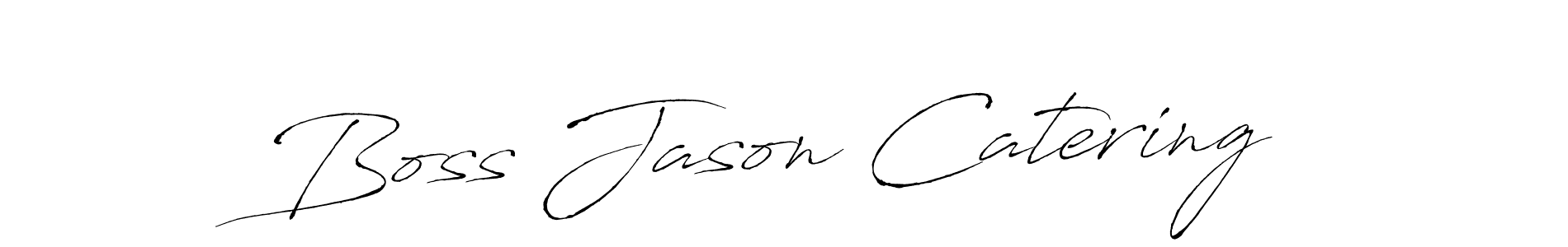 Create a beautiful signature design for name Boss Jason Catering. With this signature (Antro_Vectra) fonts, you can make a handwritten signature for free. Boss Jason Catering signature style 6 images and pictures png