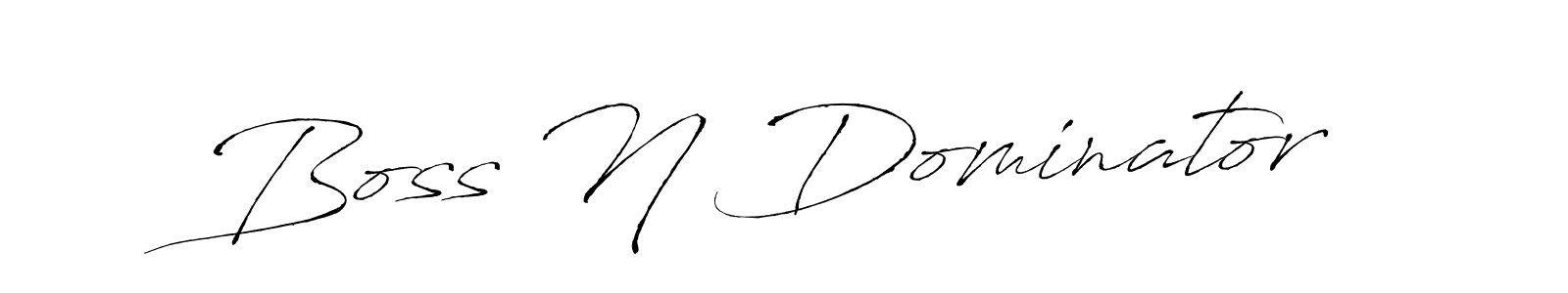 Boss N Dominator stylish signature style. Best Handwritten Sign (Antro_Vectra) for my name. Handwritten Signature Collection Ideas for my name Boss N Dominator. Boss N Dominator signature style 6 images and pictures png