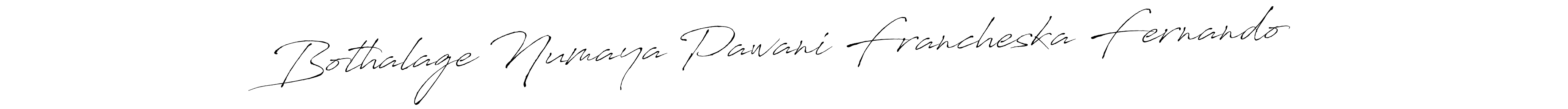 Similarly Antro_Vectra is the best handwritten signature design. Signature creator online .You can use it as an online autograph creator for name Bothalage Numaya Pawani Francheska Fernando. Bothalage Numaya Pawani Francheska Fernando signature style 6 images and pictures png