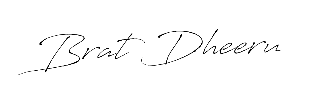 Make a beautiful signature design for name Brat Dheeru. With this signature (Antro_Vectra) style, you can create a handwritten signature for free. Brat Dheeru signature style 6 images and pictures png