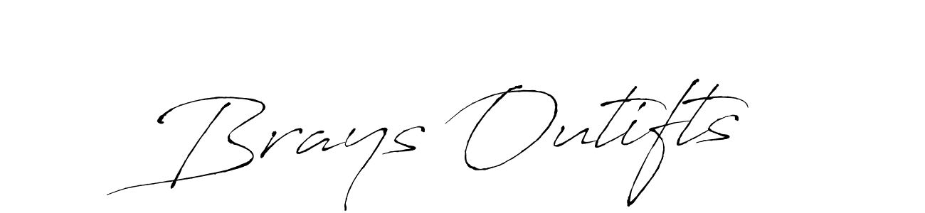 Brays Outifts stylish signature style. Best Handwritten Sign (Antro_Vectra) for my name. Handwritten Signature Collection Ideas for my name Brays Outifts. Brays Outifts signature style 6 images and pictures png